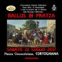 Ballus in Pratzas a Cortoghiana, ecco il programma dell'evento di Sabato 22 Luglio 2017 Ballus in Pratzas a Cortoghiana, ecco il programma dell'evento di Sabato 22 Luglio 2017