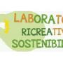 Laboratori di Ricreatività Sostenibile