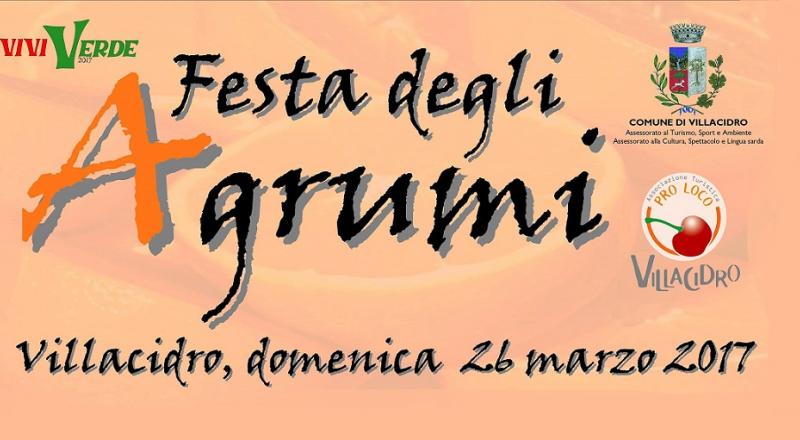 Festa degli Agrumi di Villacidro, ecco il programma completo di Domenica 26 Marzo 2017 Festa degli Agrumi di Villacidro, ecco il programma completo di Domenica 26 Marzo 2017