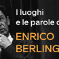 Mostra: I luoghi e le parole di Enrico Berlinguer